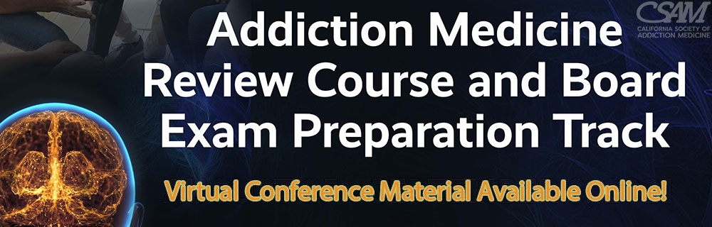 Addiction Medicine Review Course and Board Exam Preparation Track
